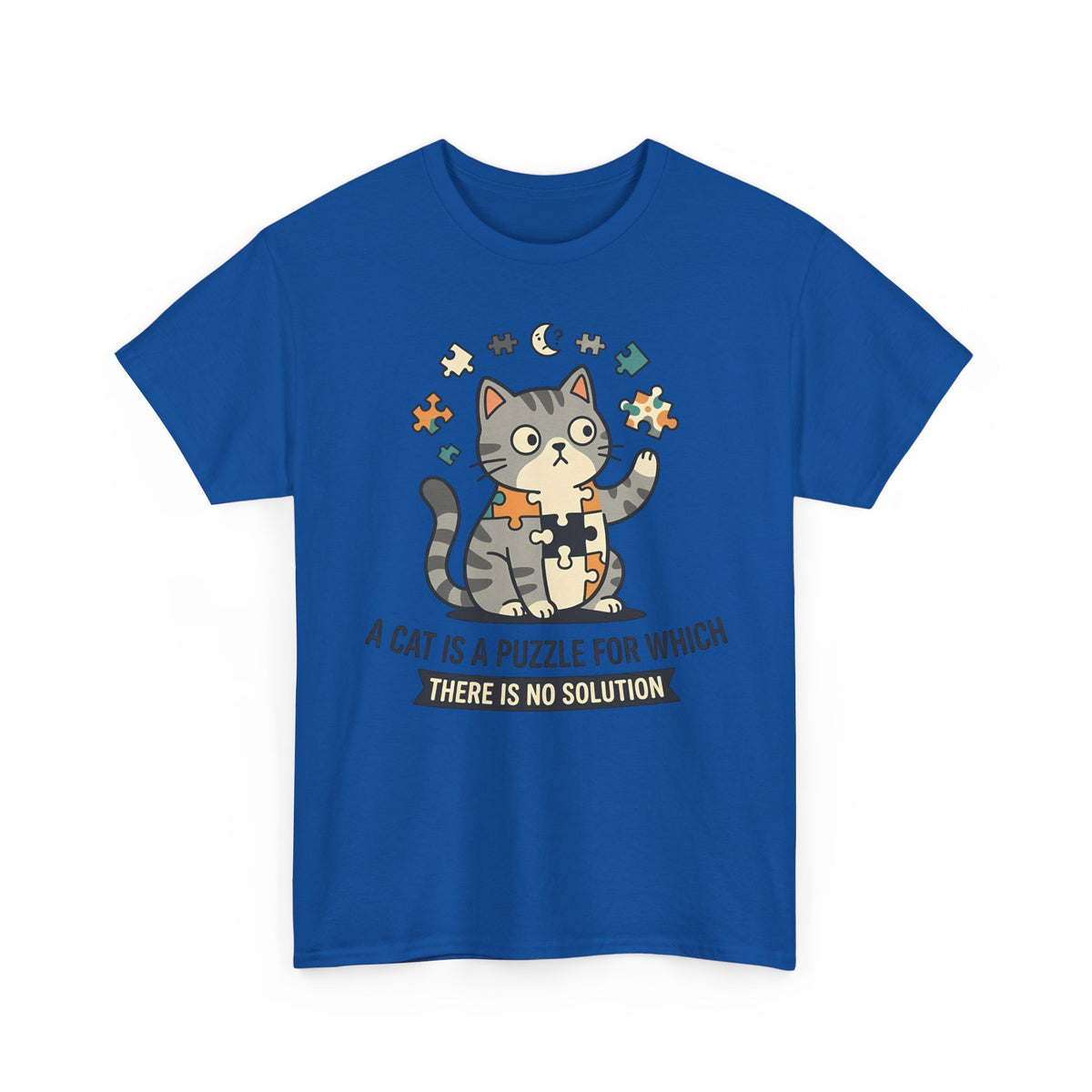 Cat Puzzle T-Shirt — "A Cat Is a Puzzle for Which There Is No Solution"