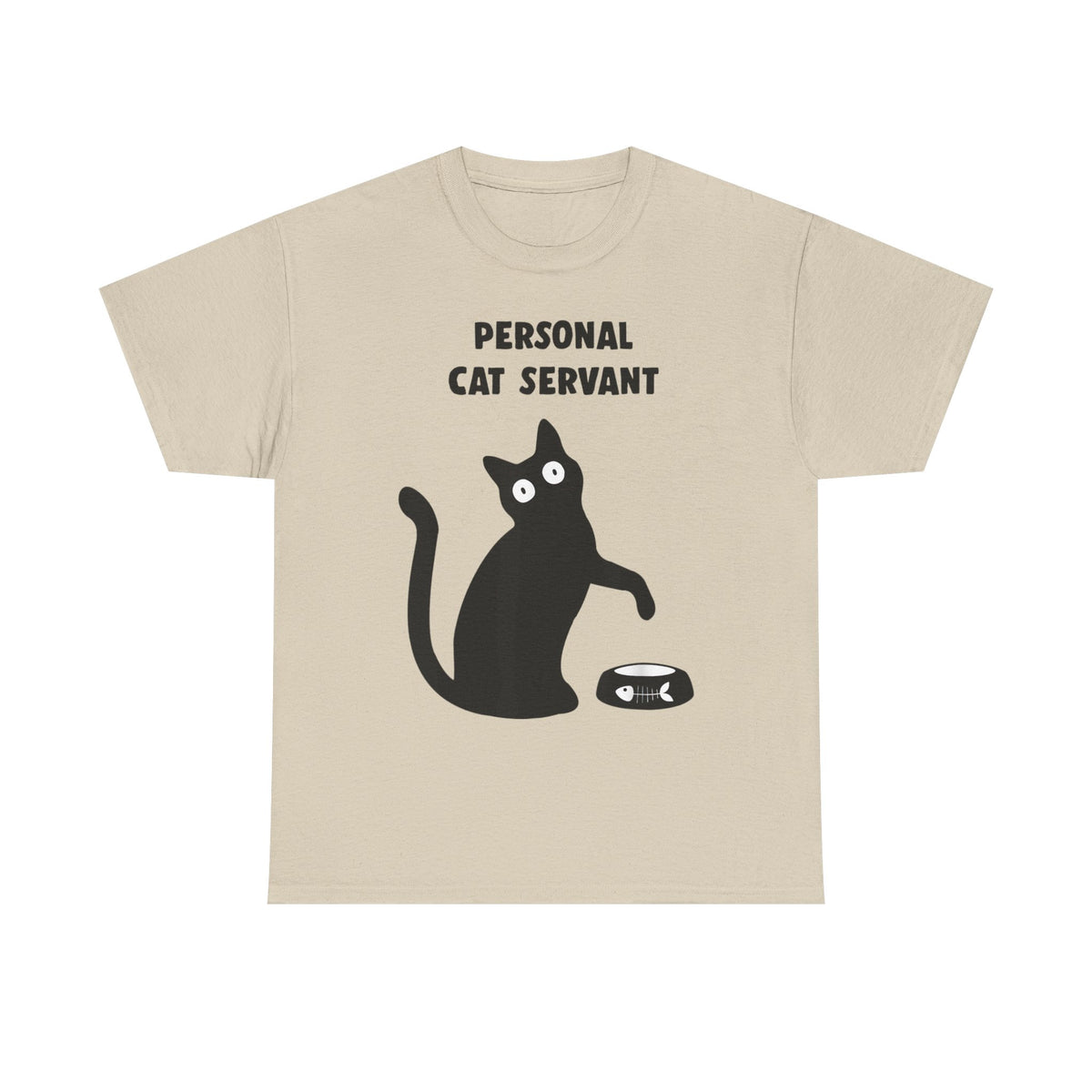 Personal Cat Servant T-Shirt — Funny Cat Tee