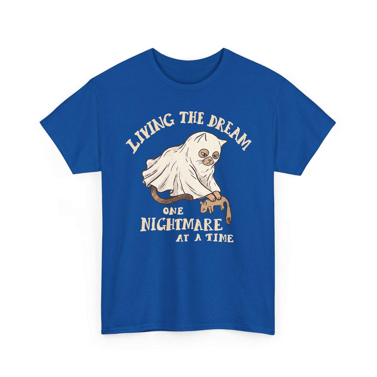 Living The Dream One Nightmare At A Time Ghost Cat — Sarcastic Halloween Art