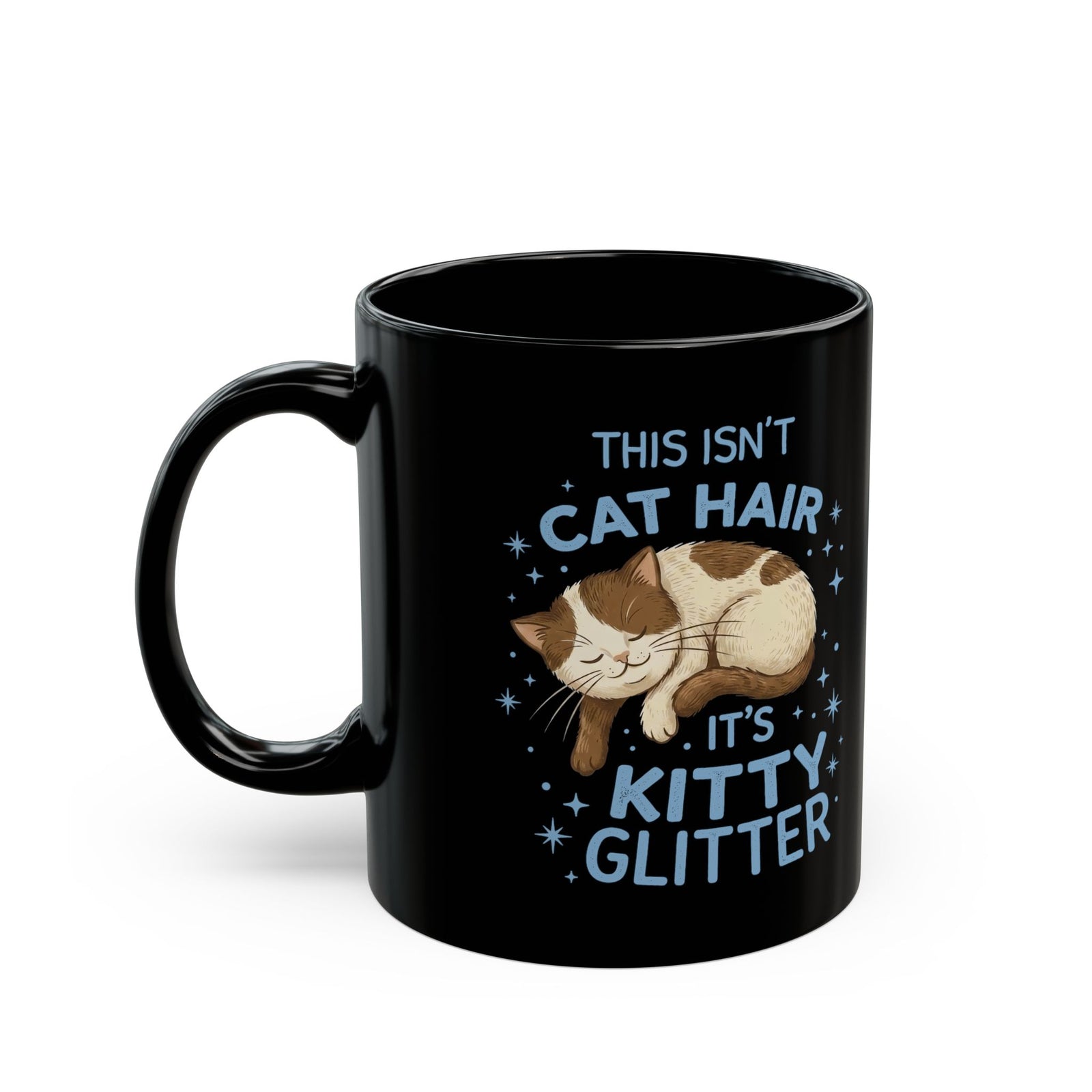 Kitty Glitter Black Mug — "This Isn't Cat Hair" Cat Lover Mug