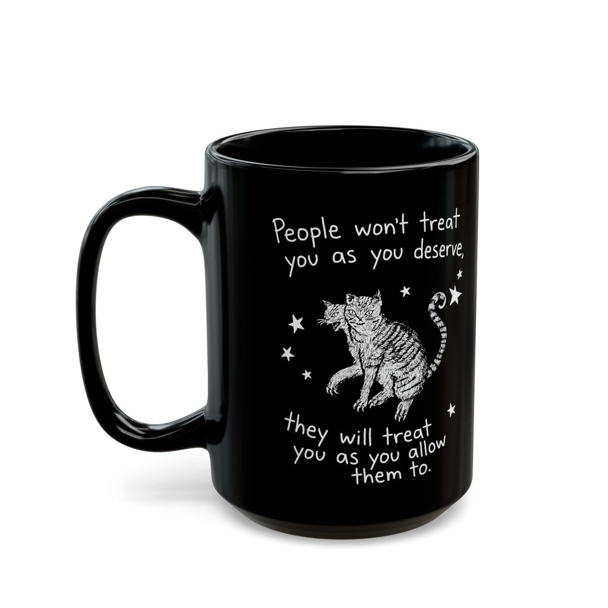 Two-Headed Tabby Cat Black Mug — "People Won't Treat You As You Deserve" Gothic Woodcut Mug