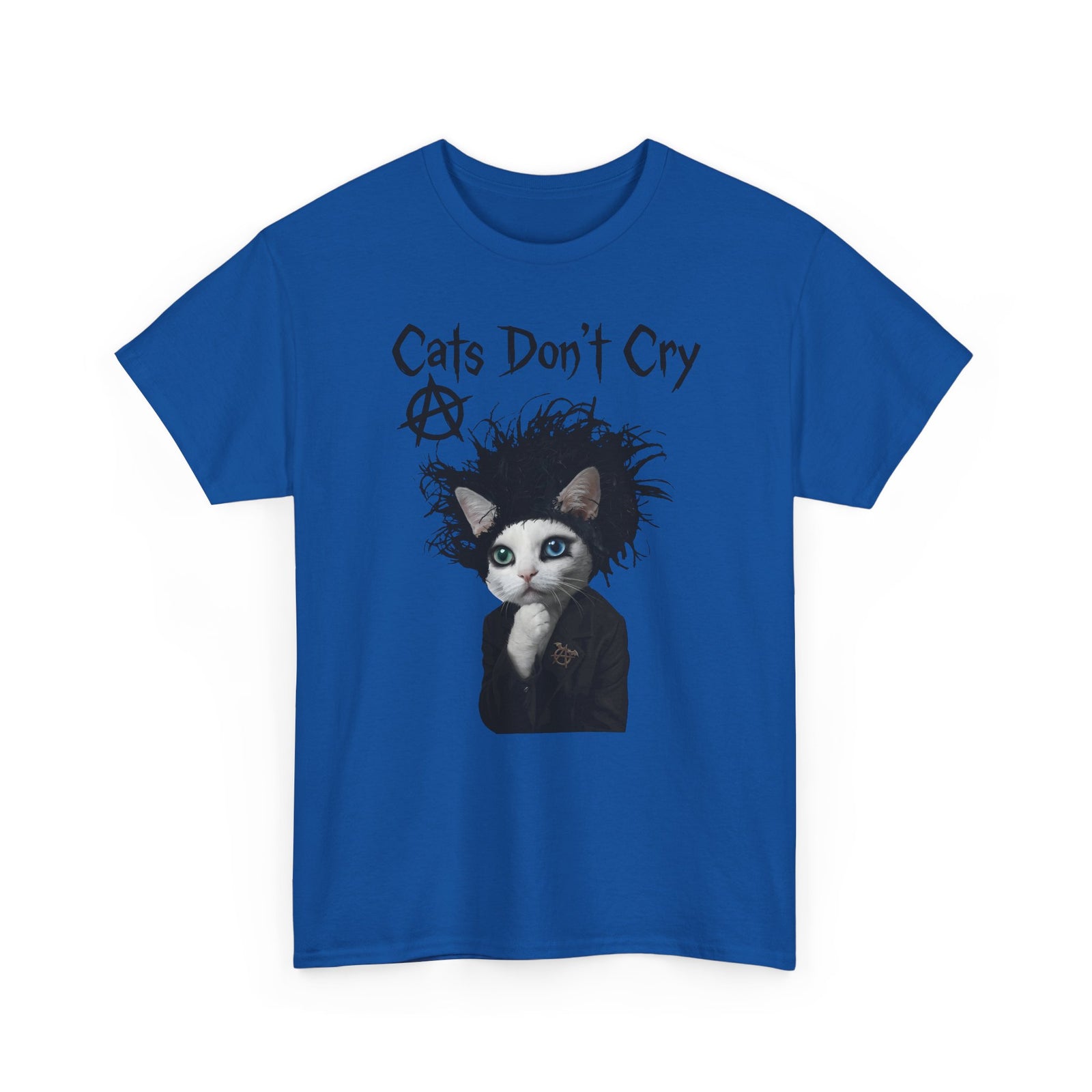 Cats Don't Cry T-Shirt — Funny Cat Lover Tee
