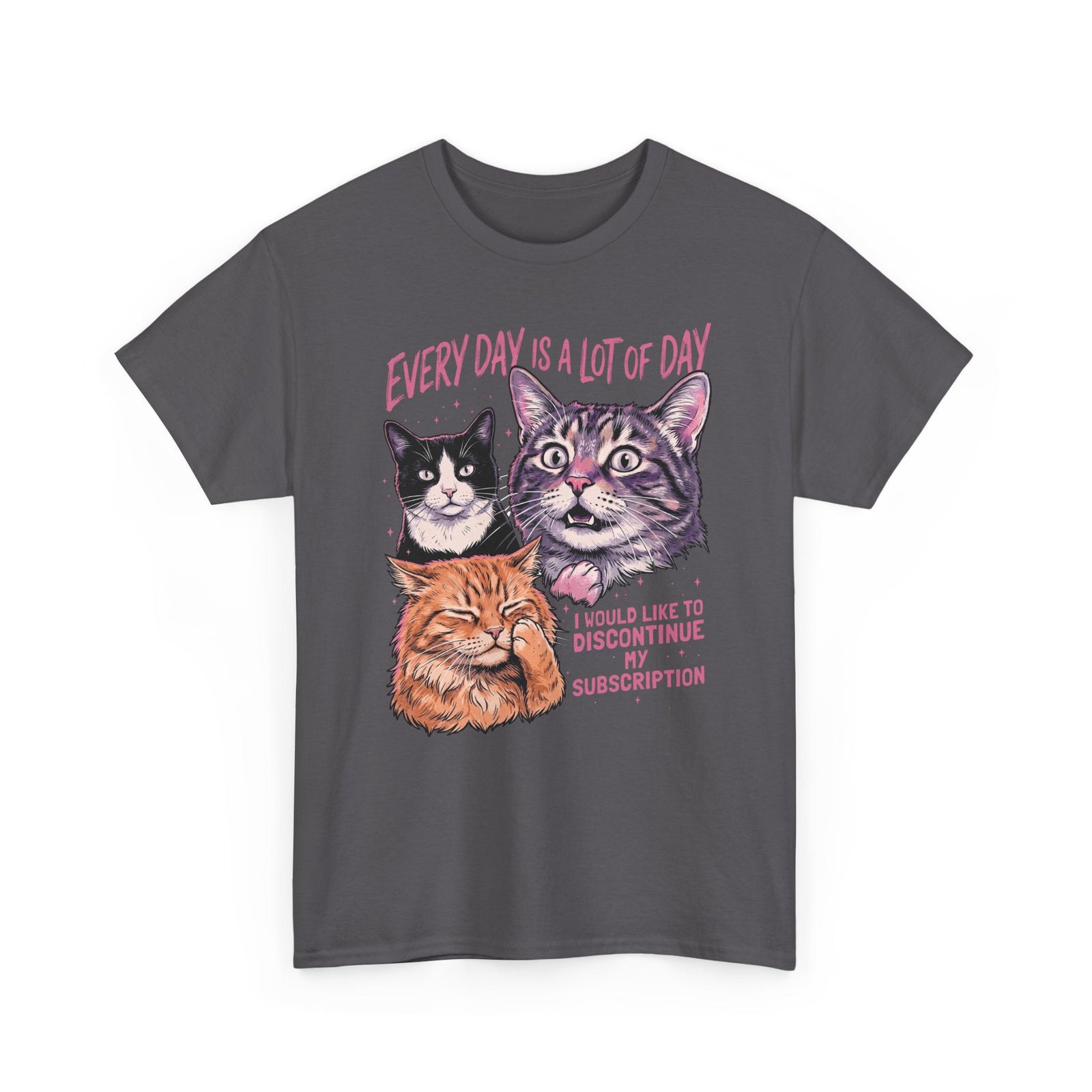 Everyday Is A Lot Of Day Cat T-Shirt — Funny Cat Quote Tee for Cat Lovers