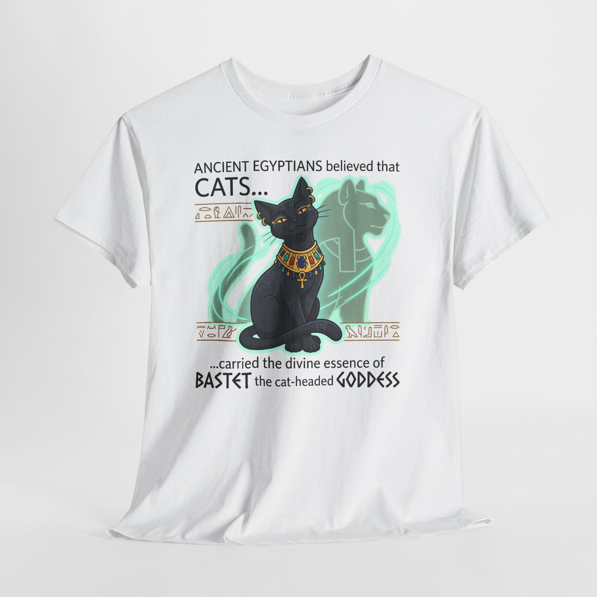 Ancient Egyptian Cat Tee — "Cats... carried the divine essence of Bastet"
