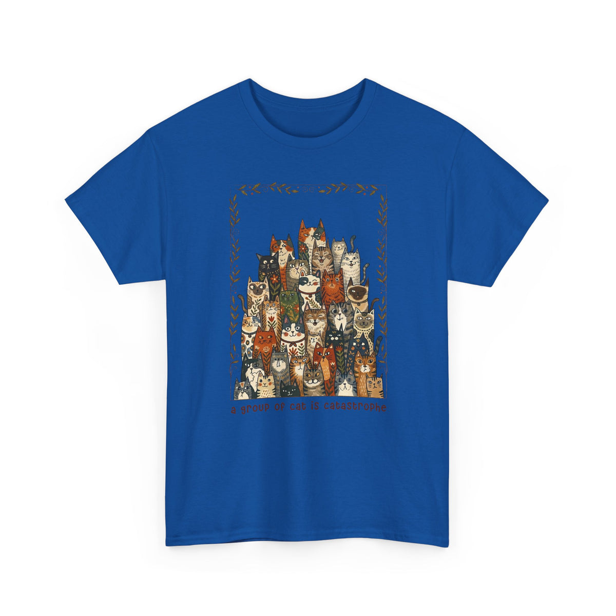 'A Group of Cats Is Catastrophe' T-Shirt — Funny Cat Lover Tee