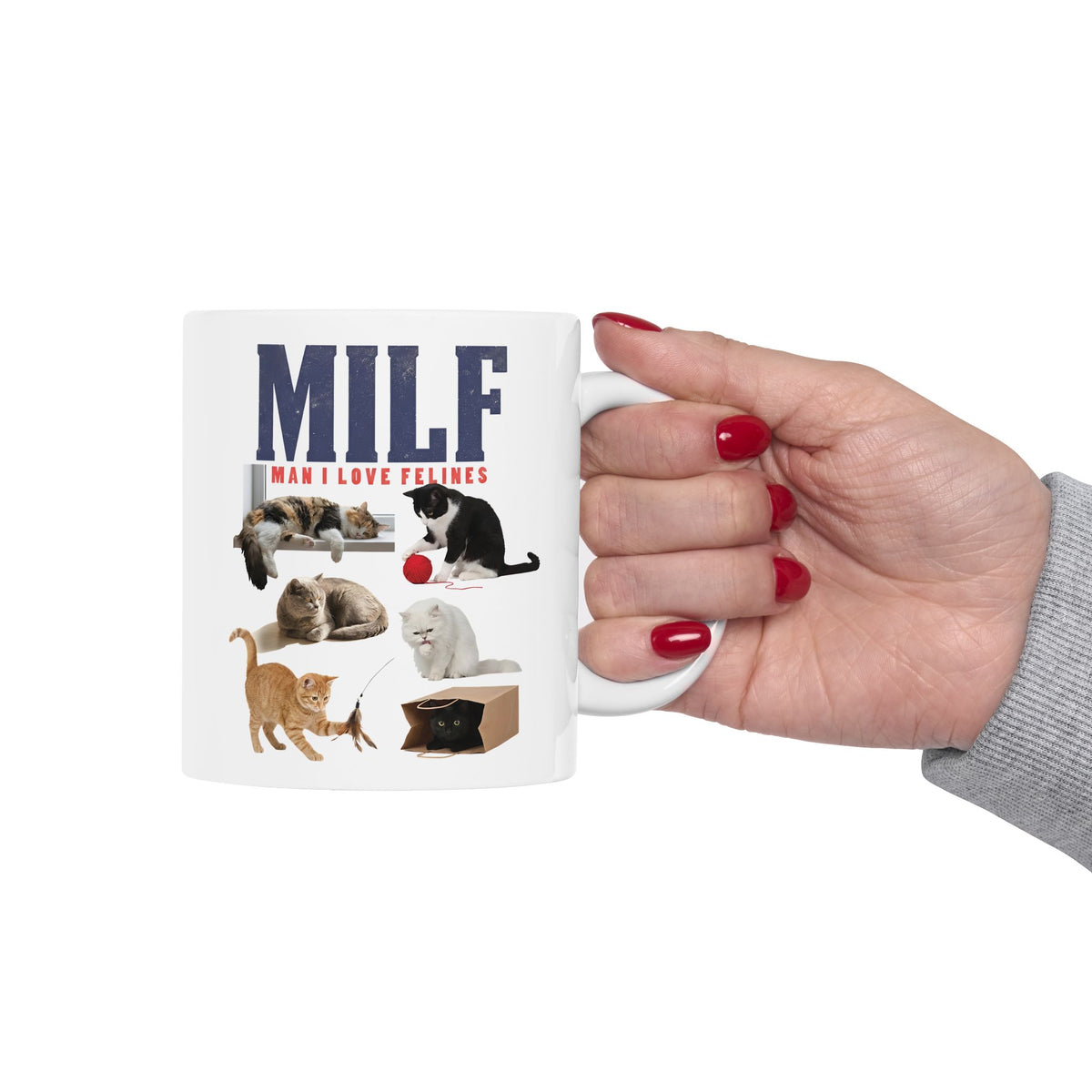 MILF 'Man I Love Felines' Ceramic Mug – Funny Cat Lover Mug