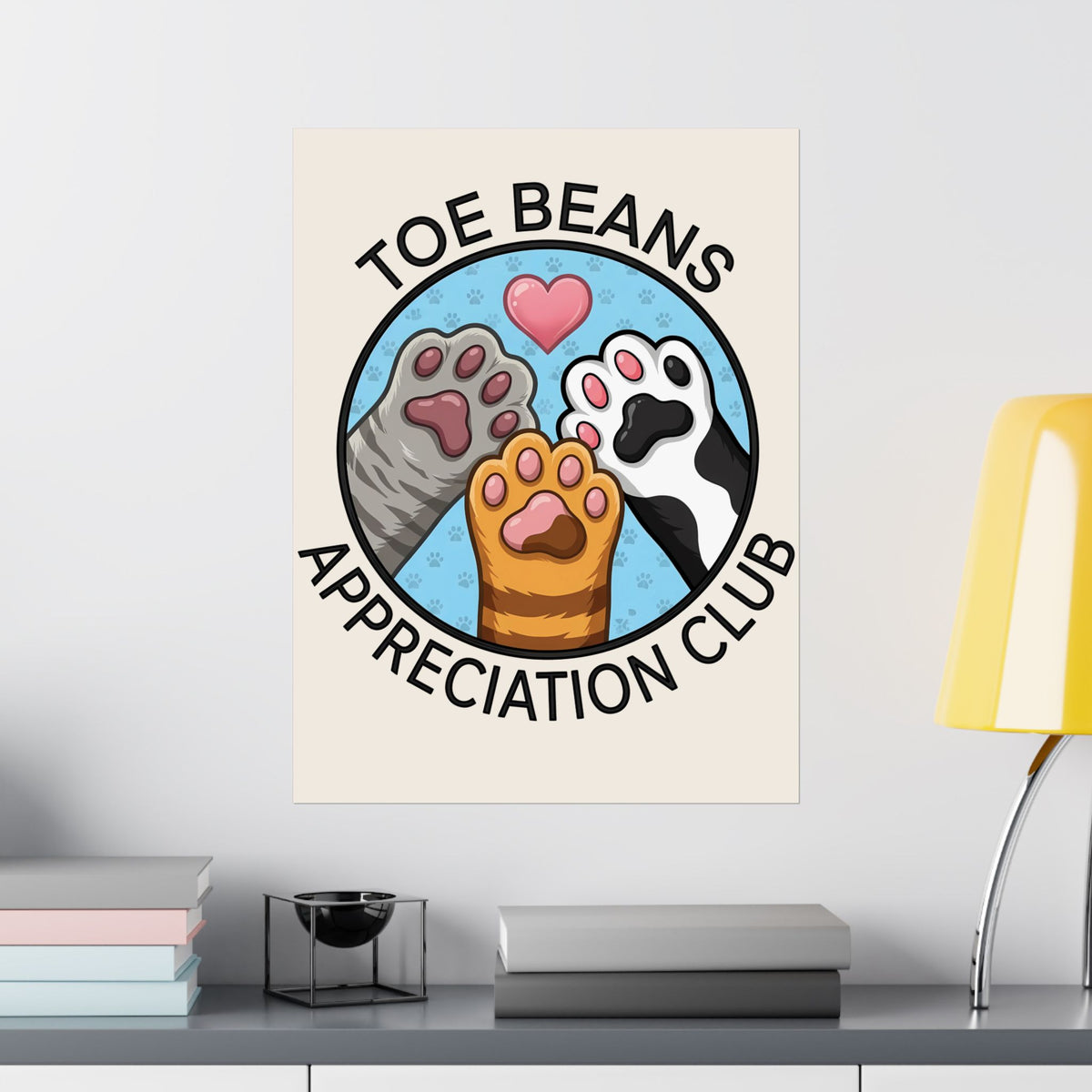 Toe Beans Appreciation Club Cat Lovers Poster