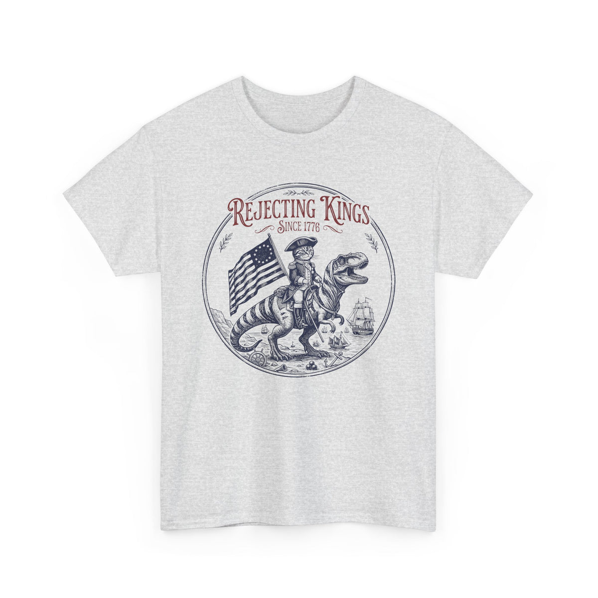 Funny Cat T-Shirt "Rejecting Kings, One Meow at a Time" Fourth of July Tee