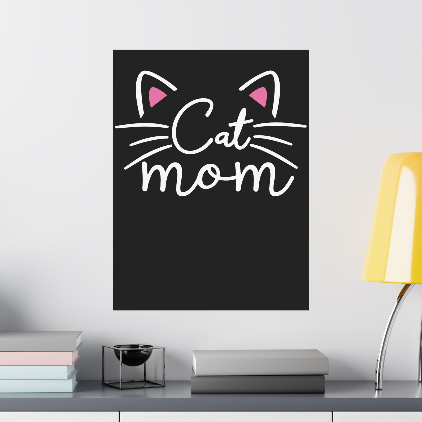 Cat Mom Poster - Cute Cat Lover Gift for Women