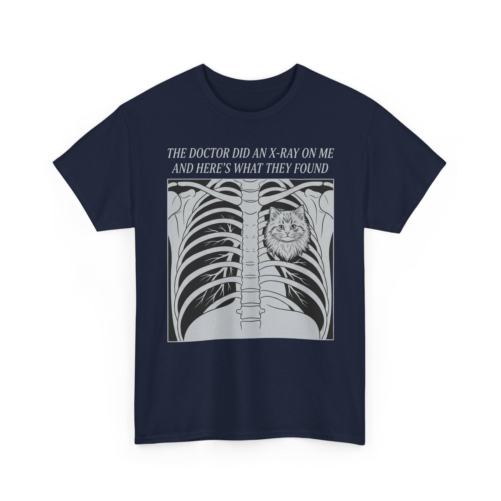 Cat X-Ray Graphic Tee — "The Doctor Did an X-Ray on Me and Here’s What They Found"