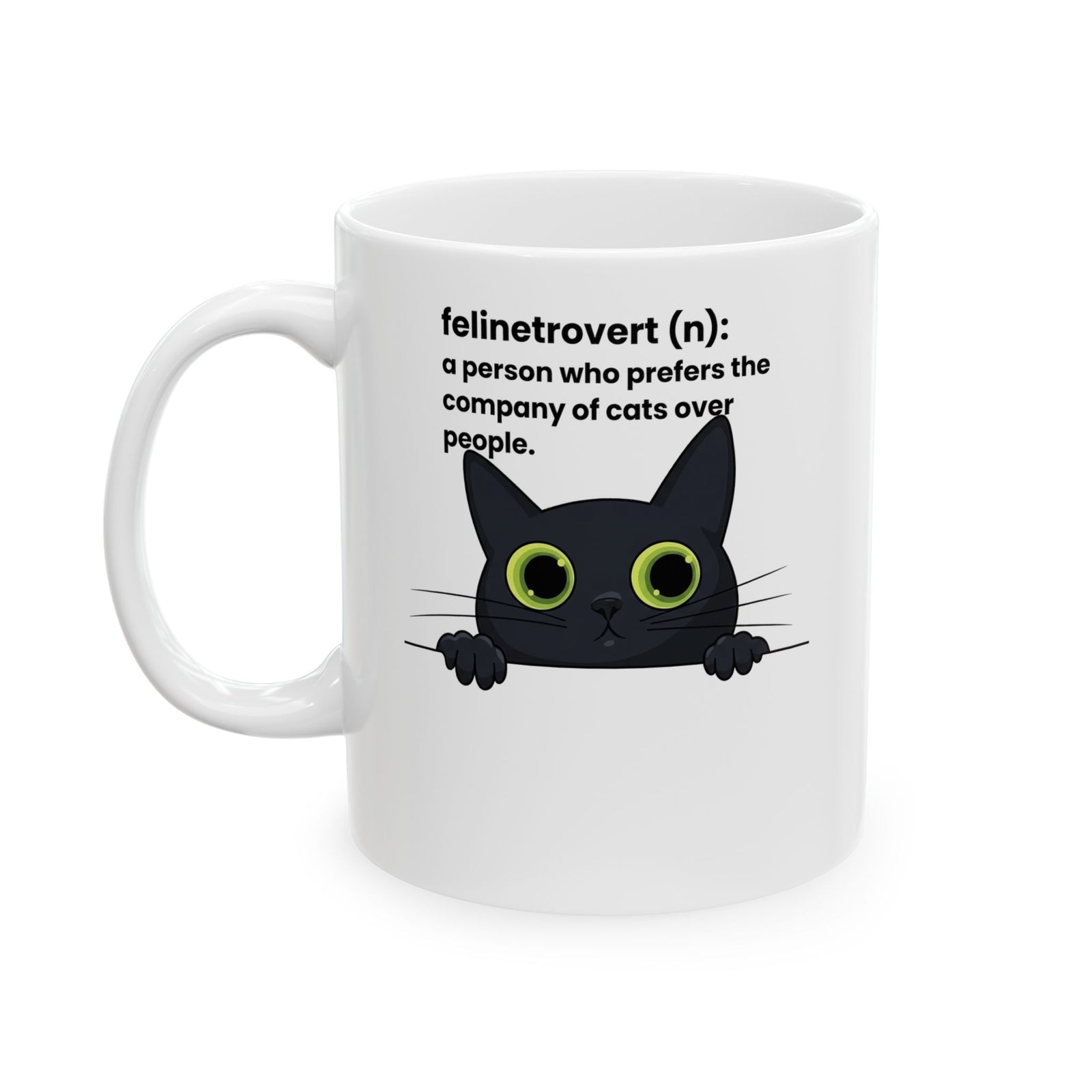 Feline-trovert Cat Lover Ceramic Mug – "felinetrovert (n): a person who prefers the company of cats over people"