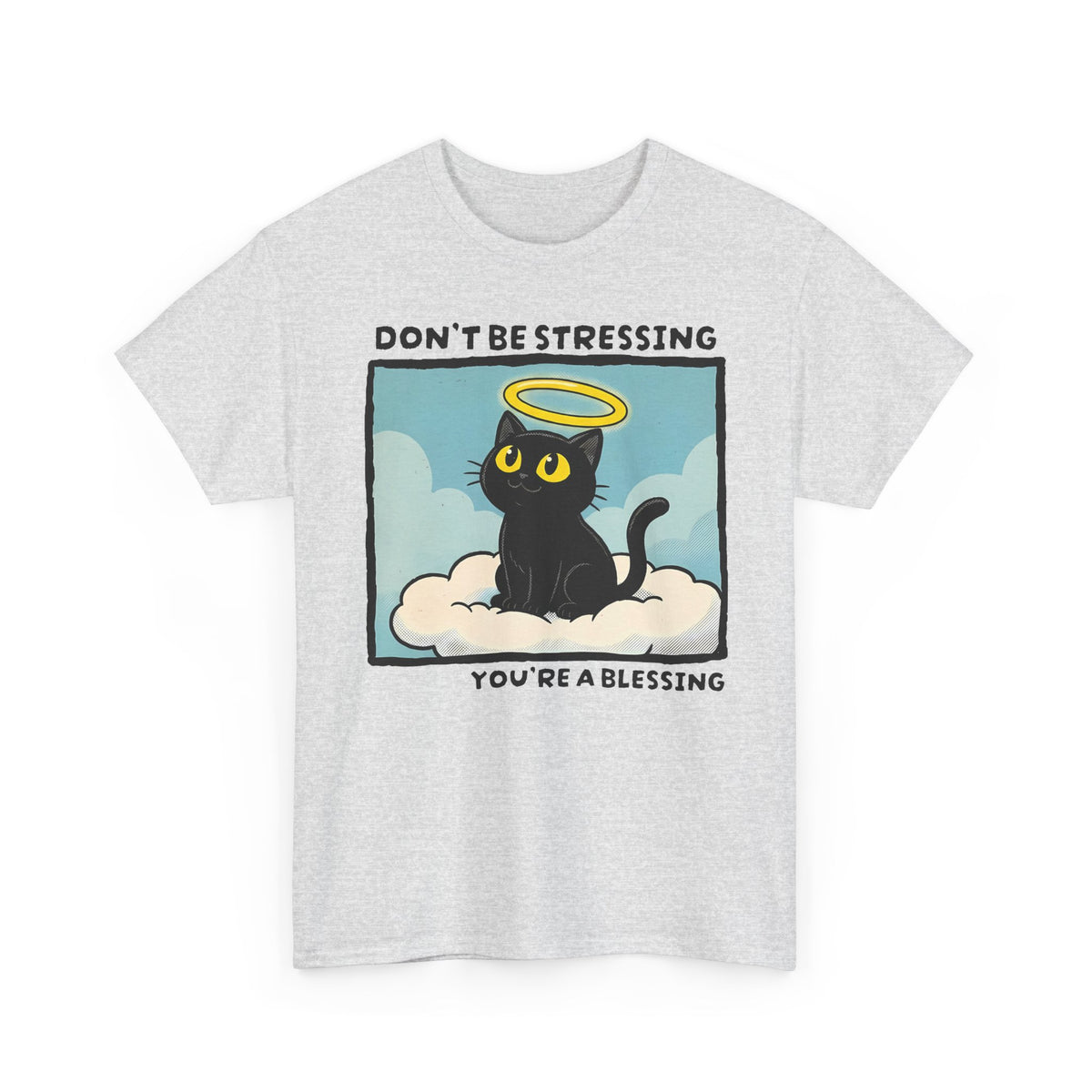 Funny Black Cat Angel T-Shirt “Don’t Be Stressing You’re a Blessing” Cute Cat Graphic Tee