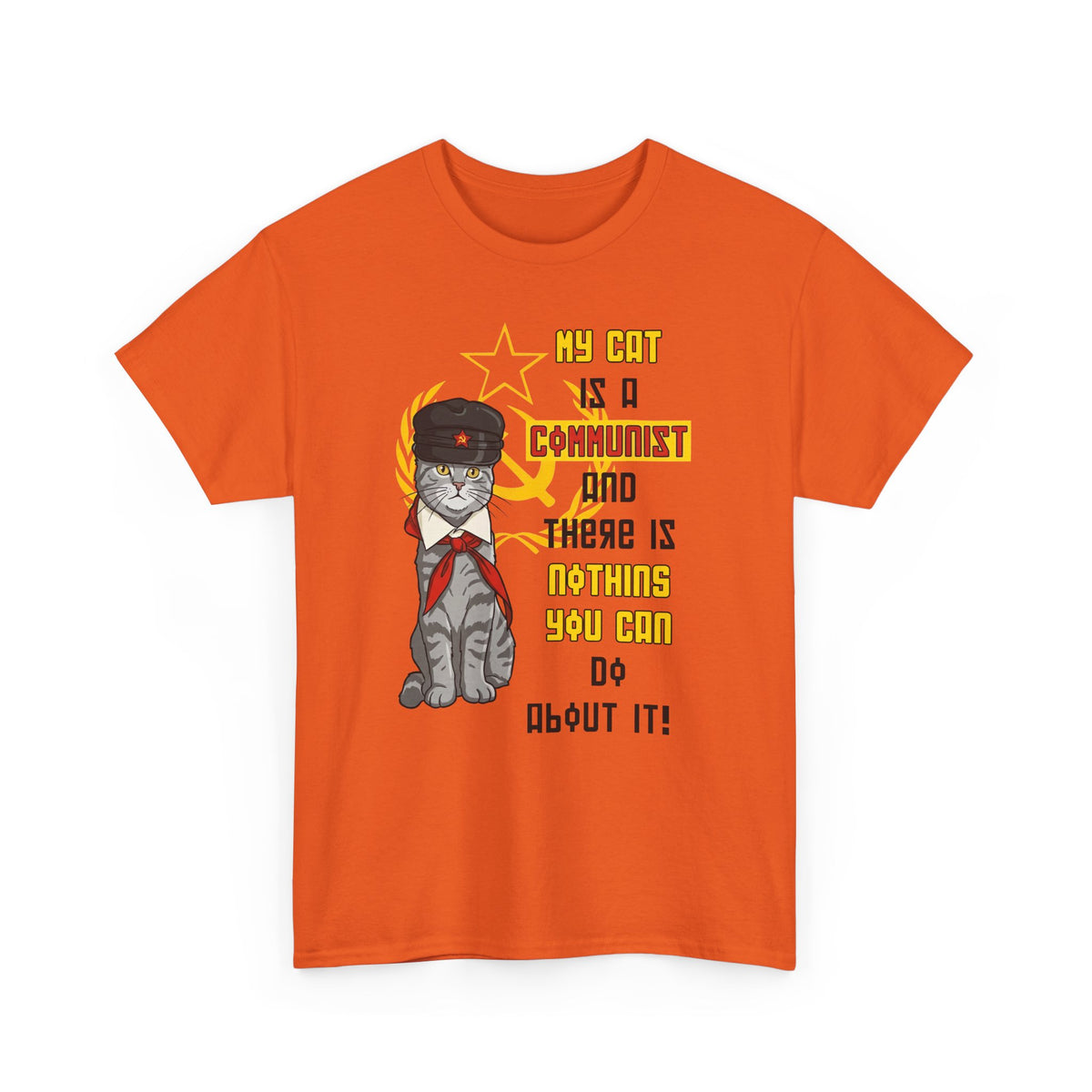 My Cat Is A Communist T-Shirt — Funny Political Cat Tee