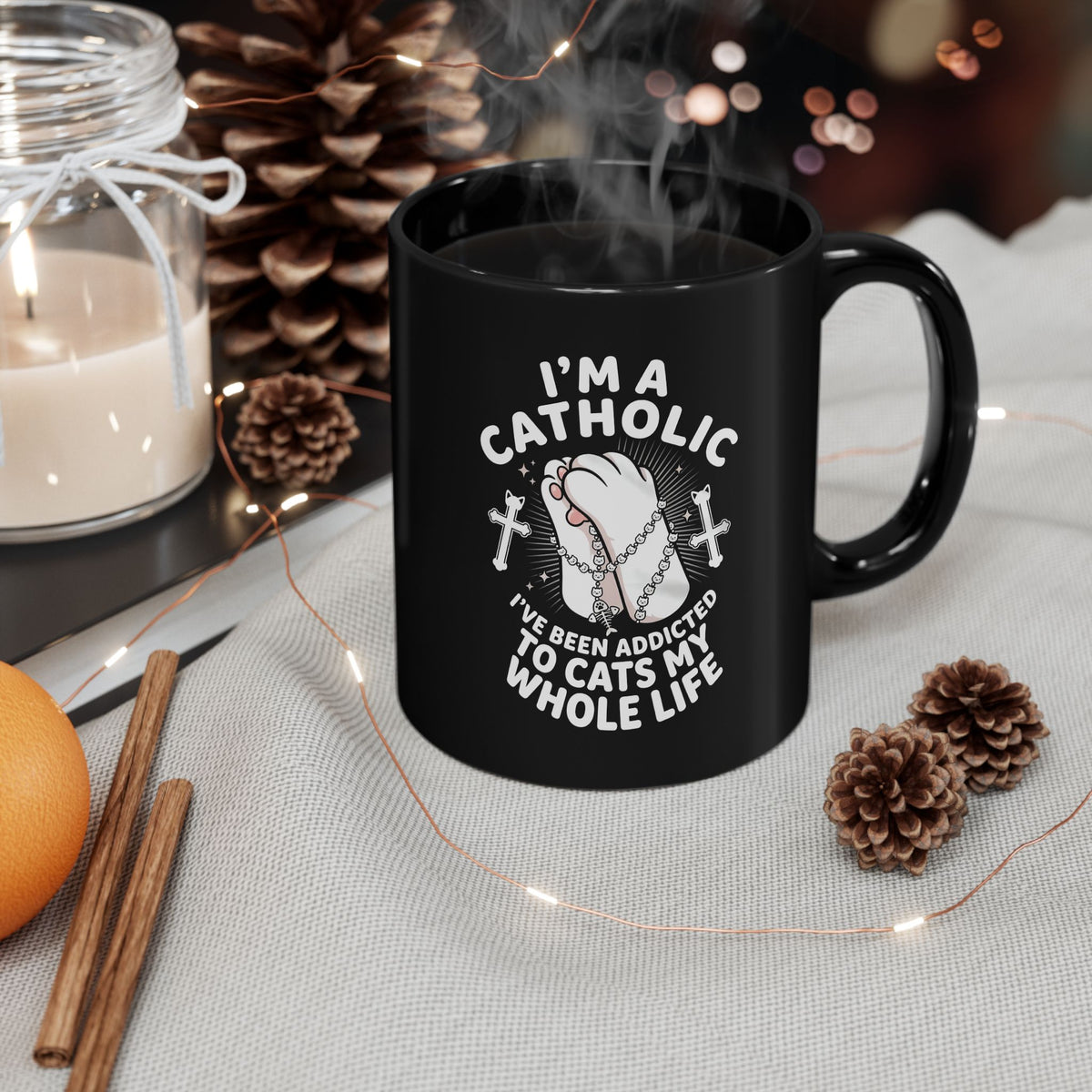 Catholic Cat Lover Black Mug — "I'm a Catholic, I've Been Addicted to Cats My Whole Life"