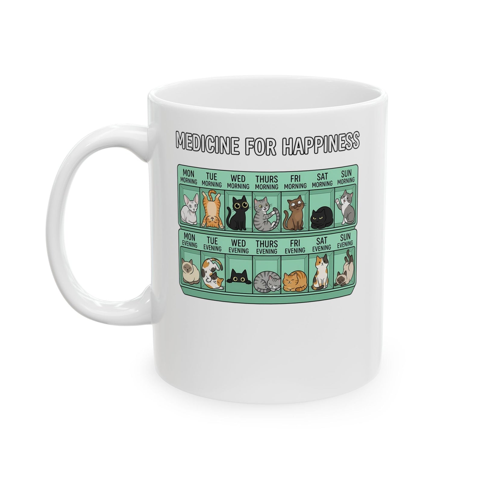 Medicine For Happiness Cat Ceramic Mug