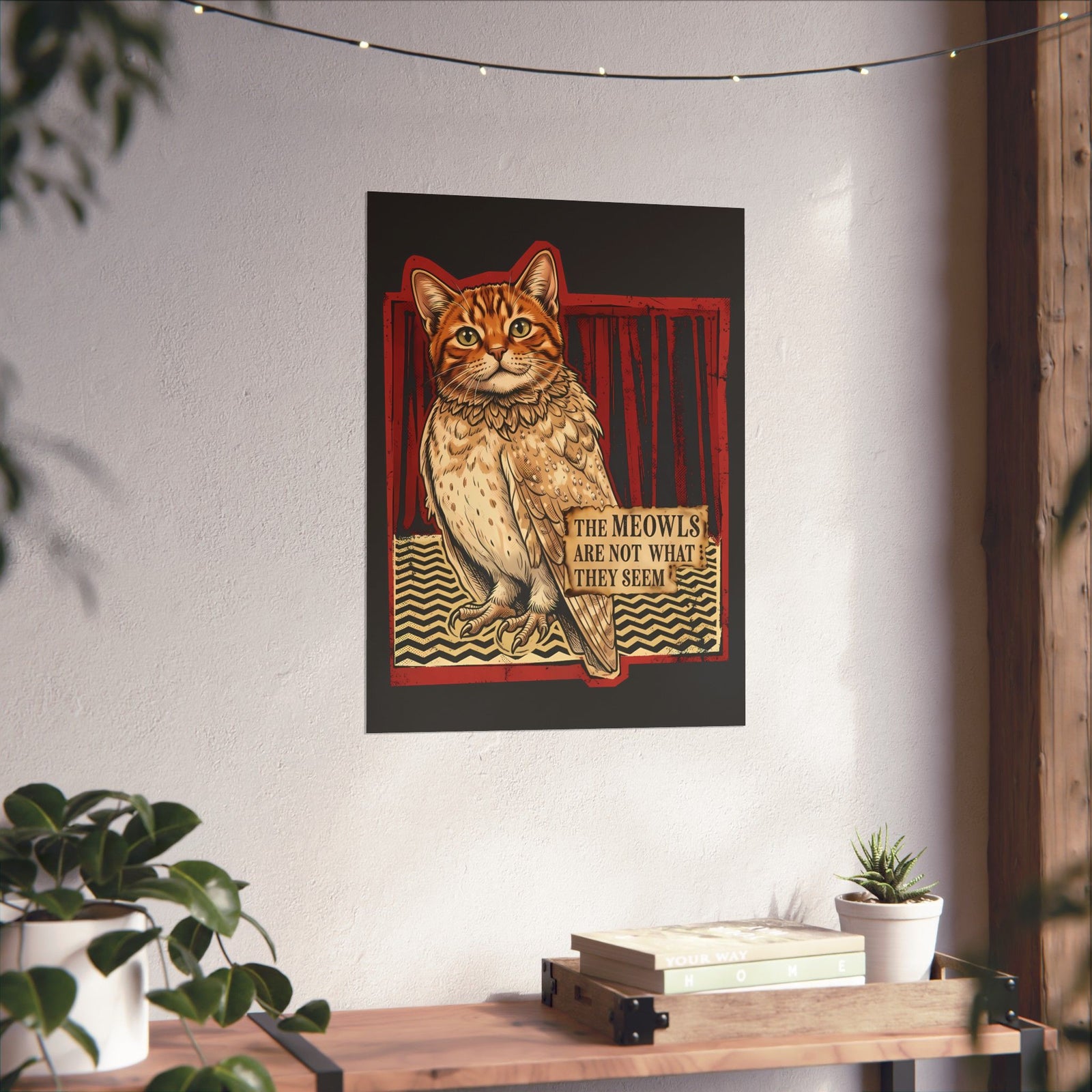 Meowls Are Not What They Seem Poster — Mysterious Cat Quote Poster