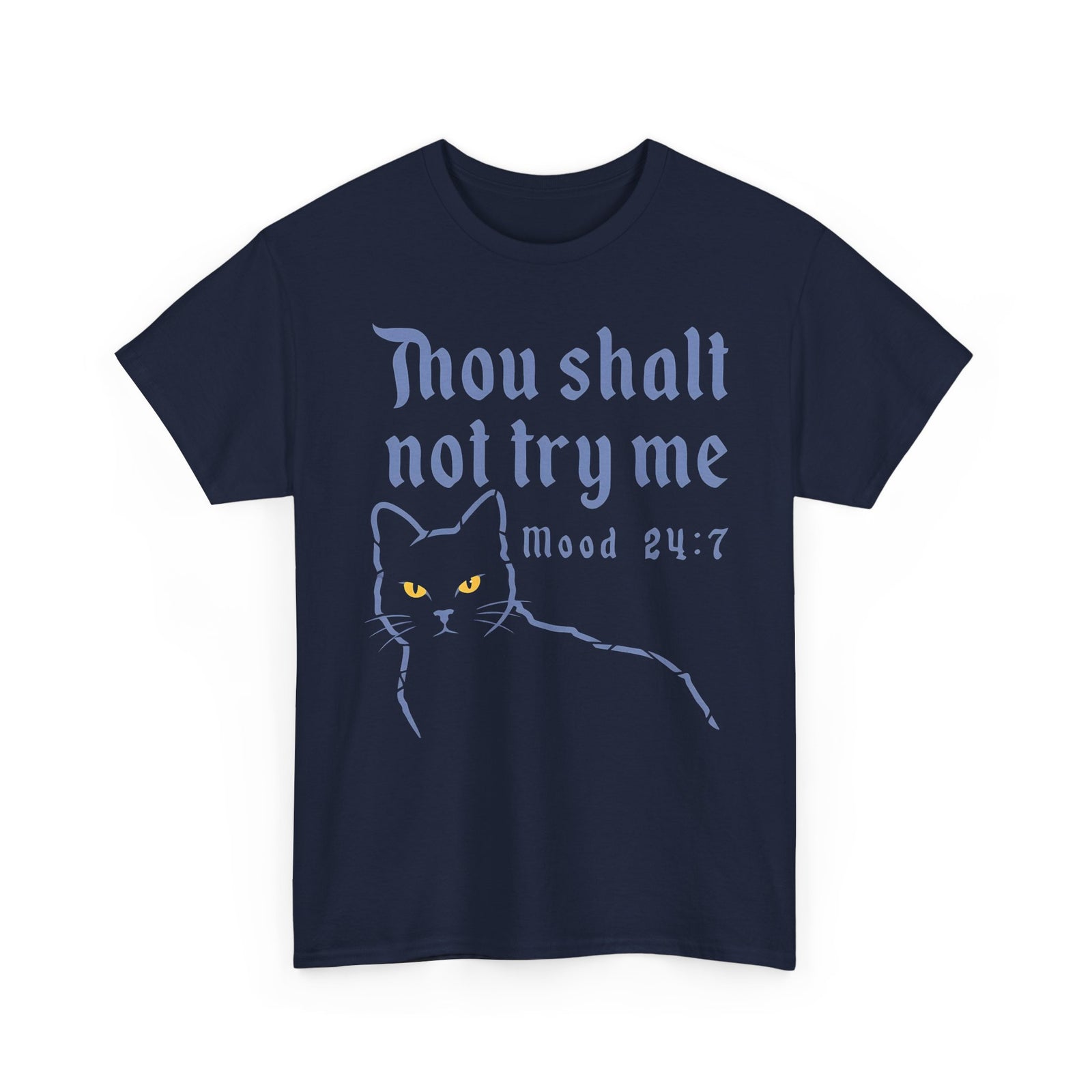 Thou Shalt Not Try Me Cat T-Shirt Graphic Tee