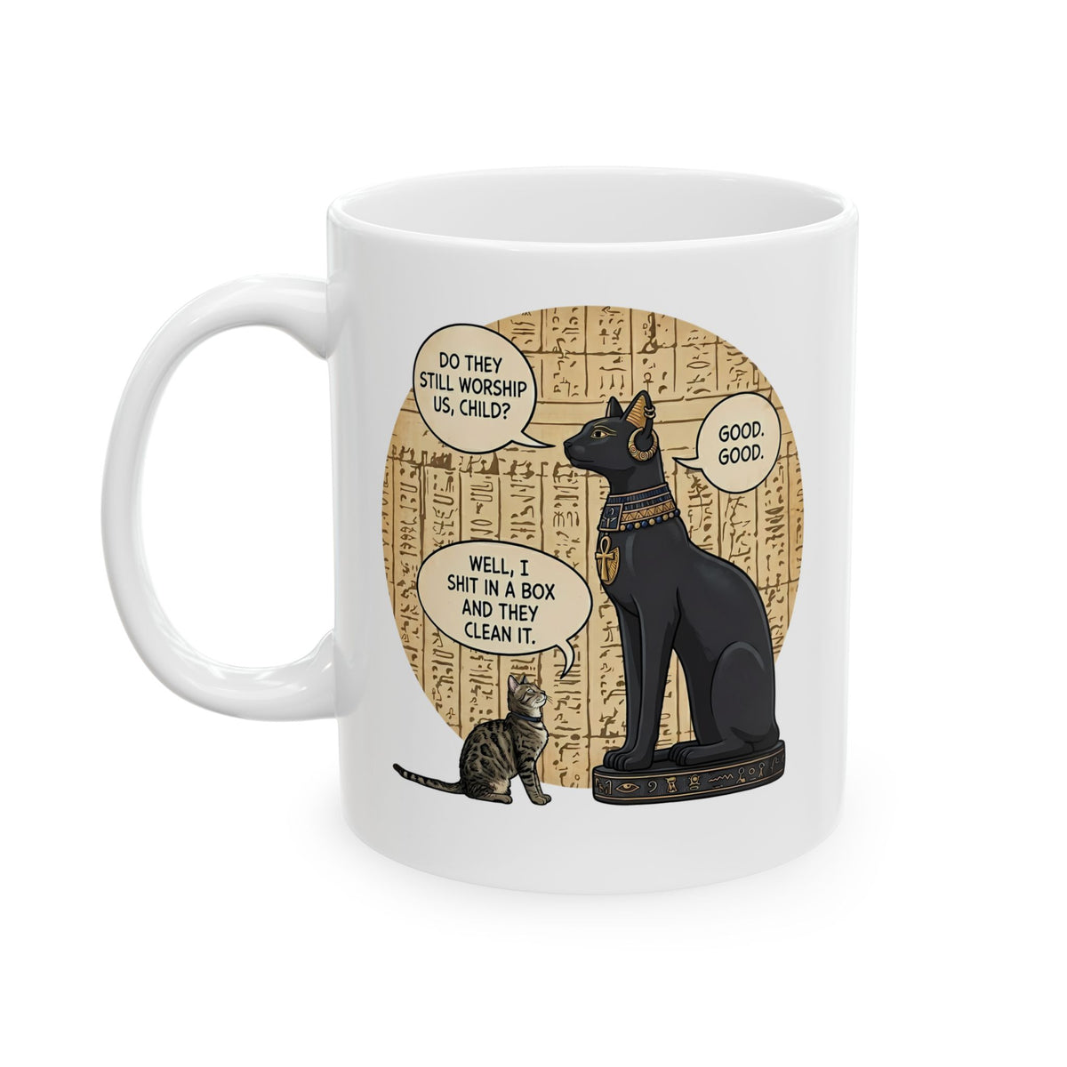 Do People Still Worship Cats? Funny Ceramic Mug — Novelty Cat Lover Mug