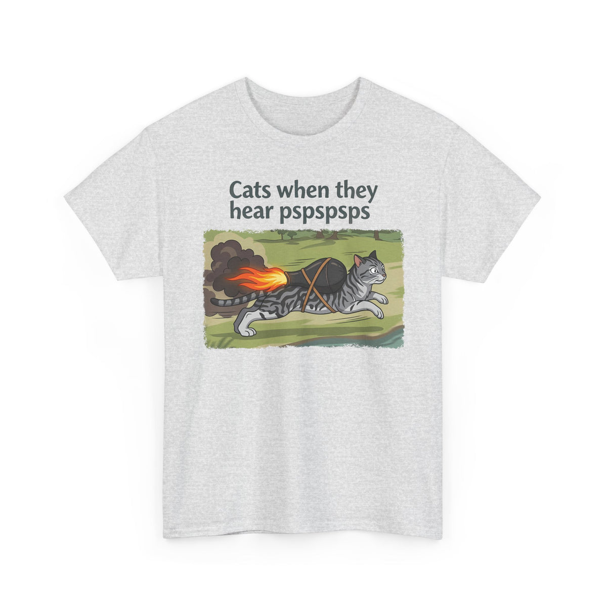 Cats When They Heard 'pspspsps' T-Shirt