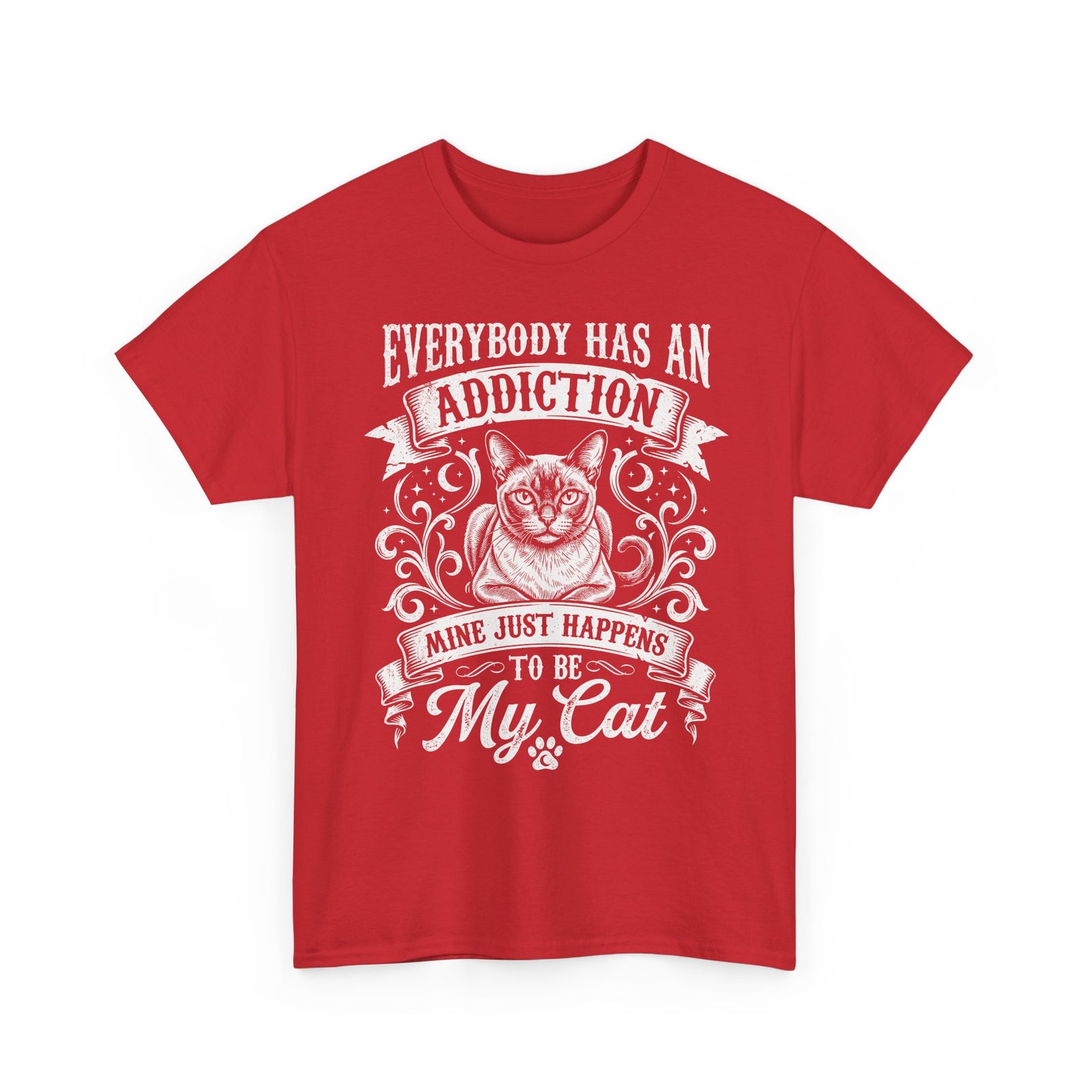 Cat Lover T-Shirt — "Everybody Has an Addiction, Mine Just Happens to Be My Cat" Graphic Tee