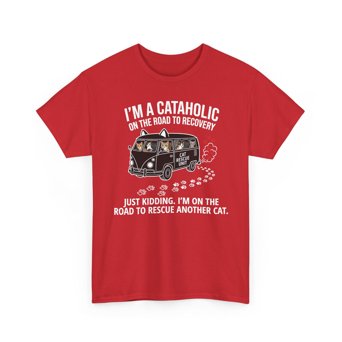 Cat Rescue T‑Shirt — "I’m a Cataholic on the Road to Recovery" Rescue Cat Tee