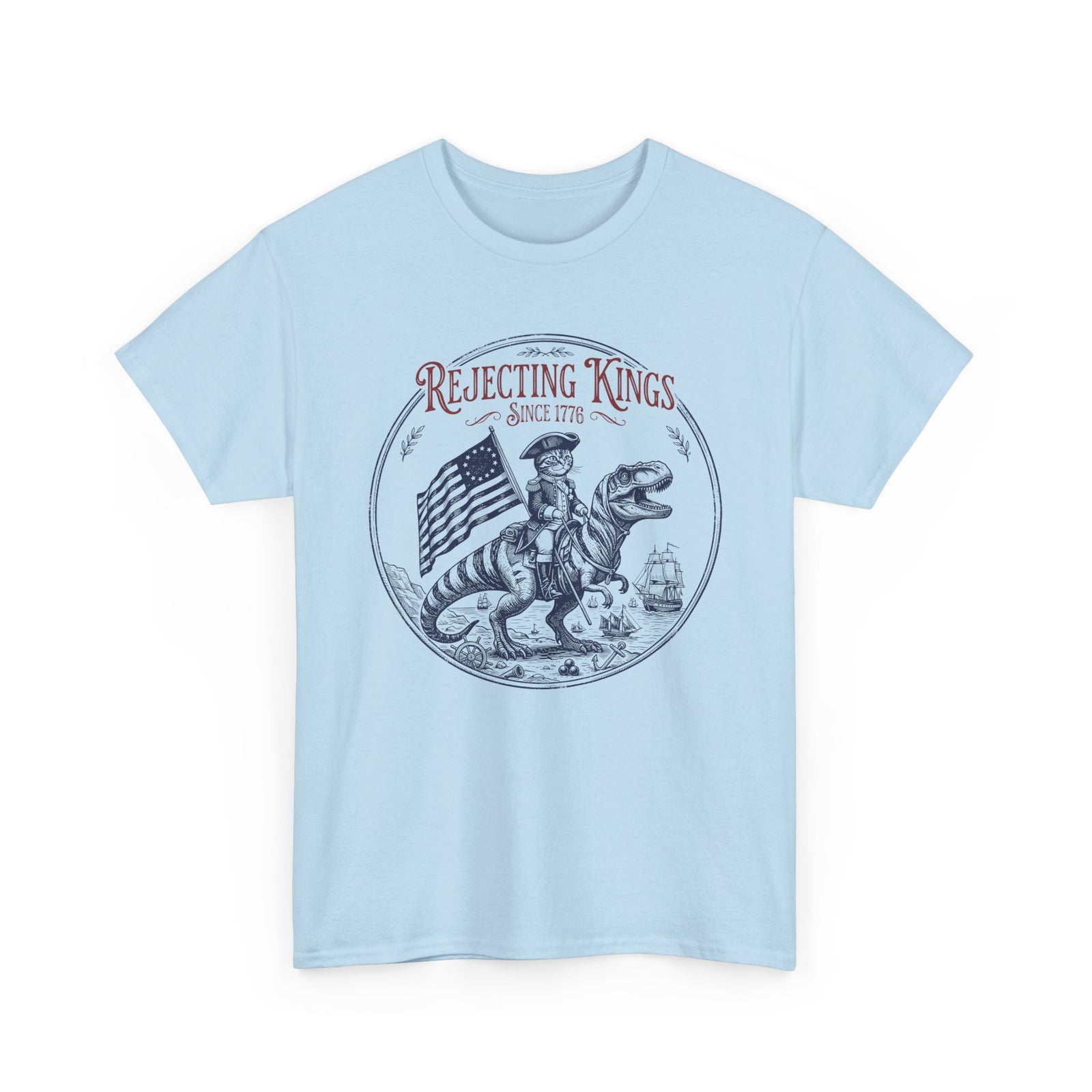 Funny Cat T-Shirt "Rejecting Kings, One Meow at a Time" Fourth of July Tee