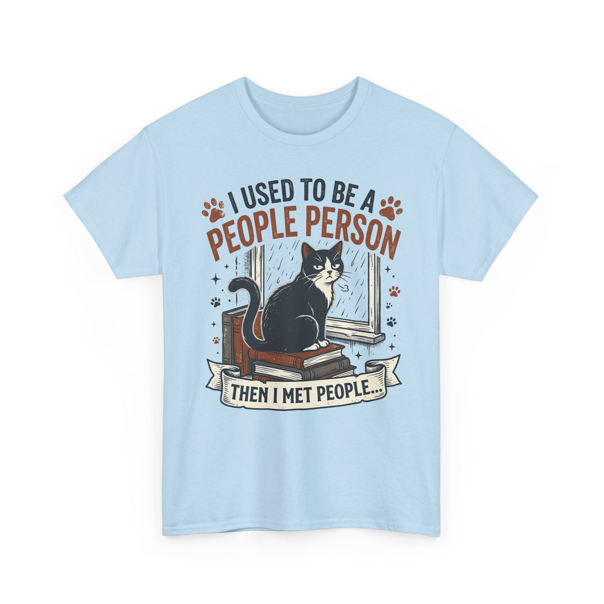 Cat Lover Tee — "I Used to Be a People Person Then I Met People" Graphic T-Shirt