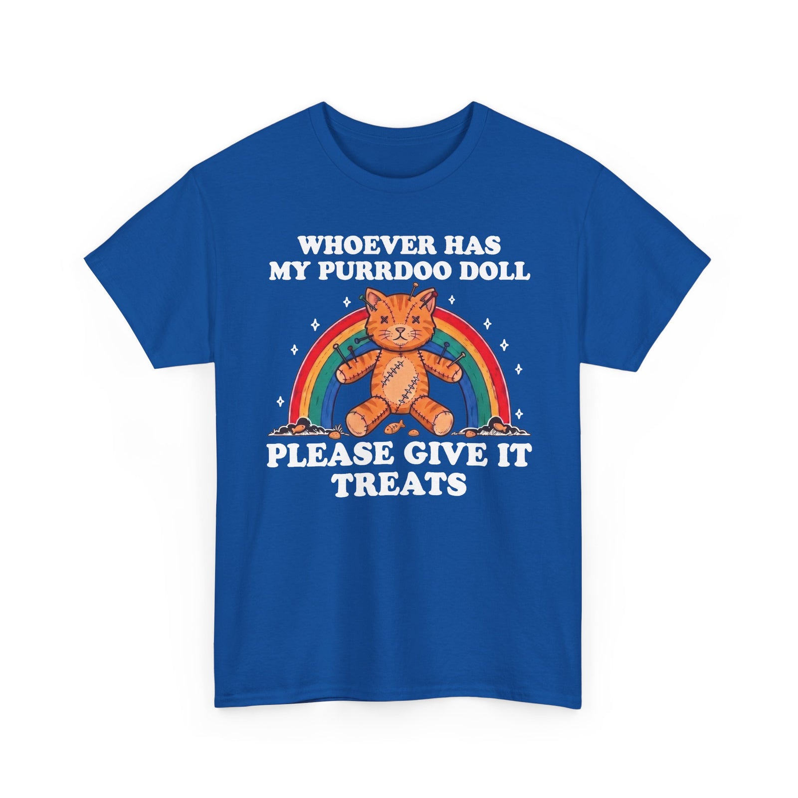 Whoever Has My Purrdoo Doll Please Give It Treats Shirt — Funny Cat Voodoo T-Shirt