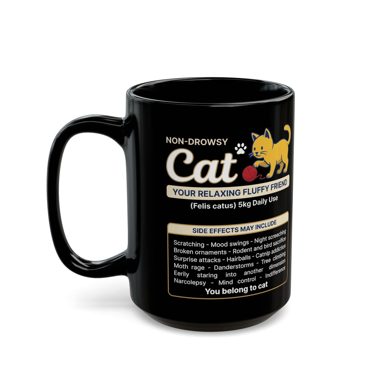 Non-Drowsy Cat Funny Prescription Graphic Mug