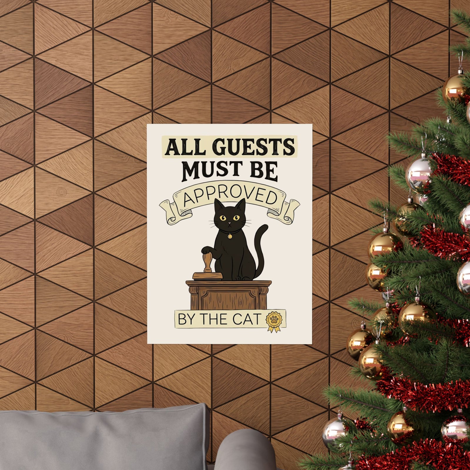 Cat Approval Poster "All Guests Must Be Approved by the Cat"