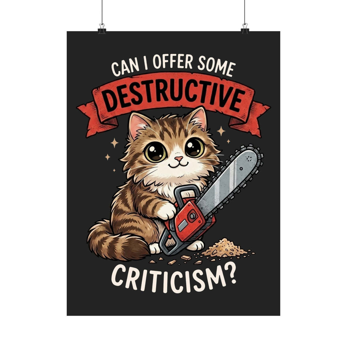 Funny Chainsaw Cat Poster Graphic Cat with Chainsaw Poster