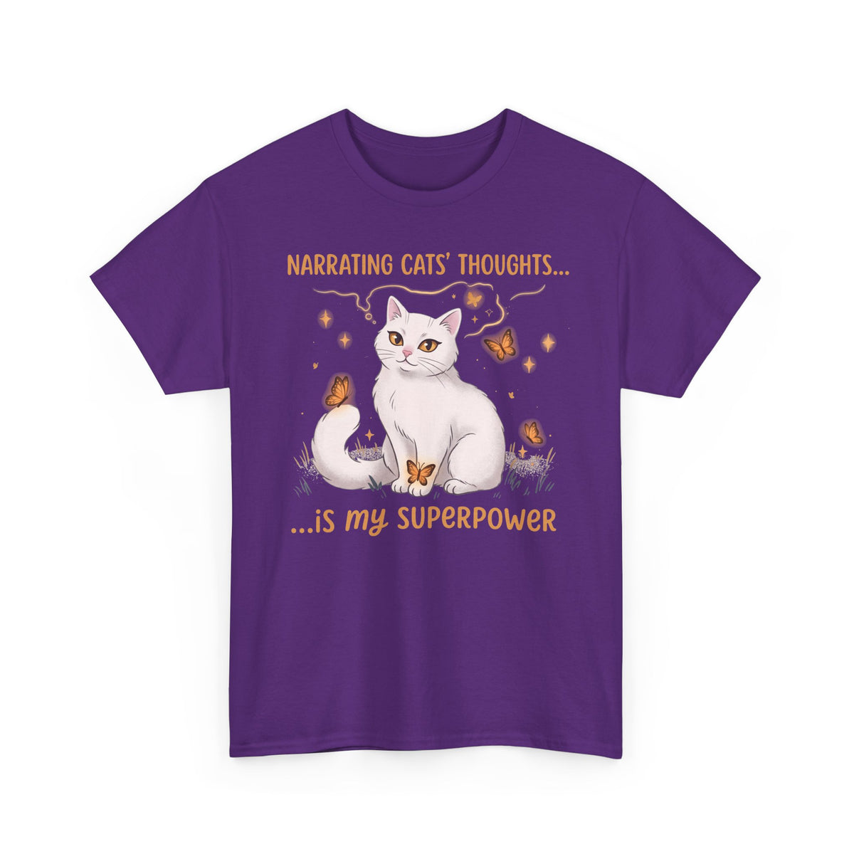 Narrating Cats' Thoughts T-Shirt — "My Superpower" Cat Lover Tee