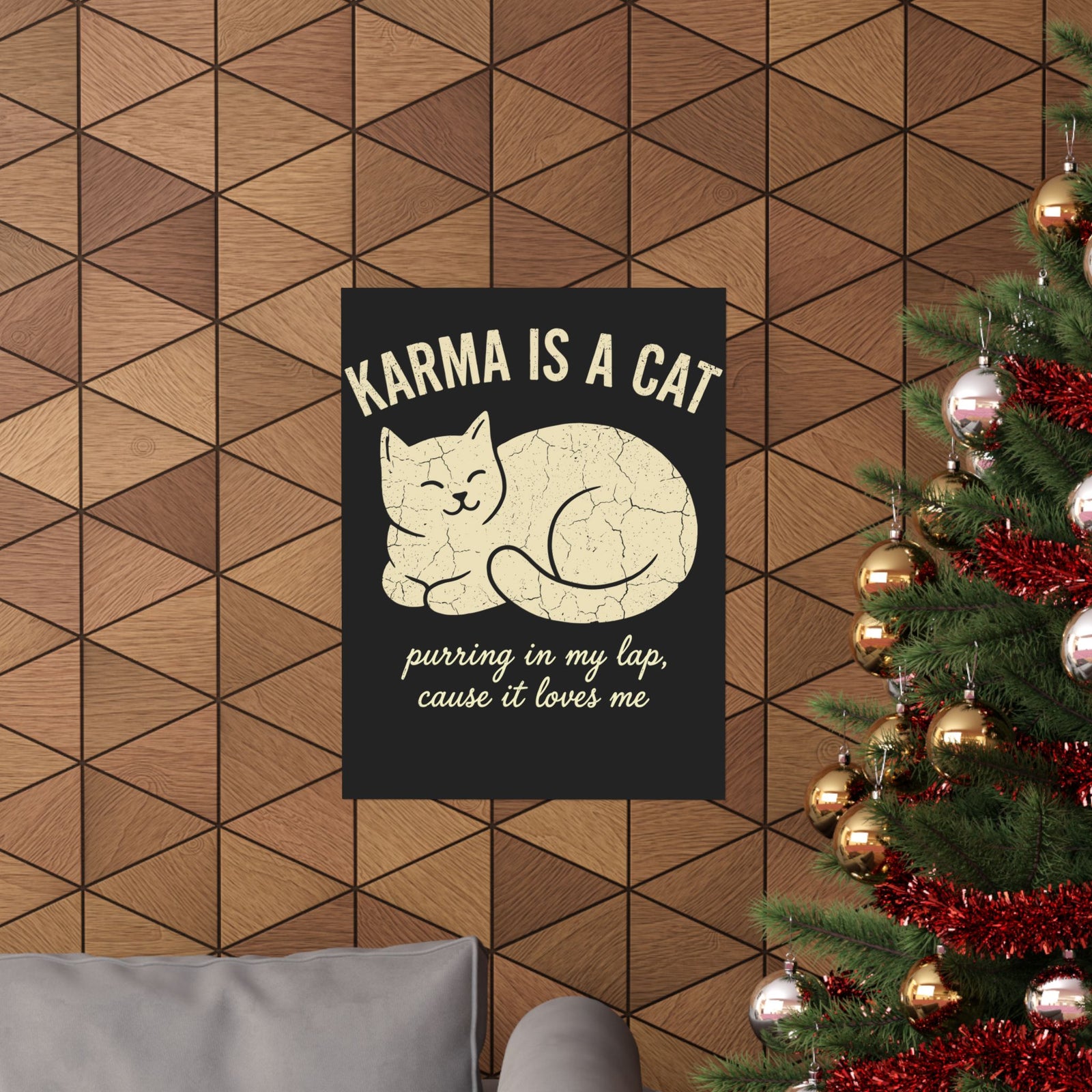 Karma Is A Cat Poster