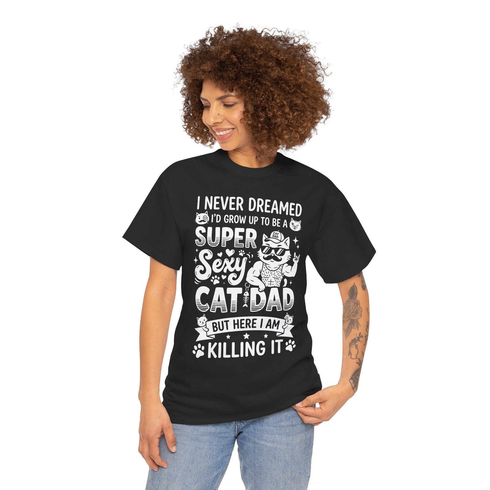 Super Sexy Cat Dad T-Shirt — Funny Father's Day Gift From Cat