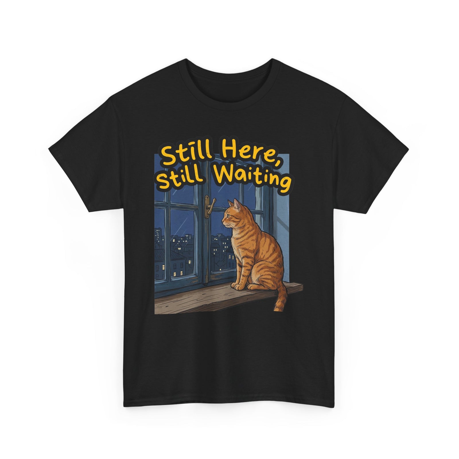 Cat Window Tee — "Still Here, Still Waiting" Graphic T‑Shirt