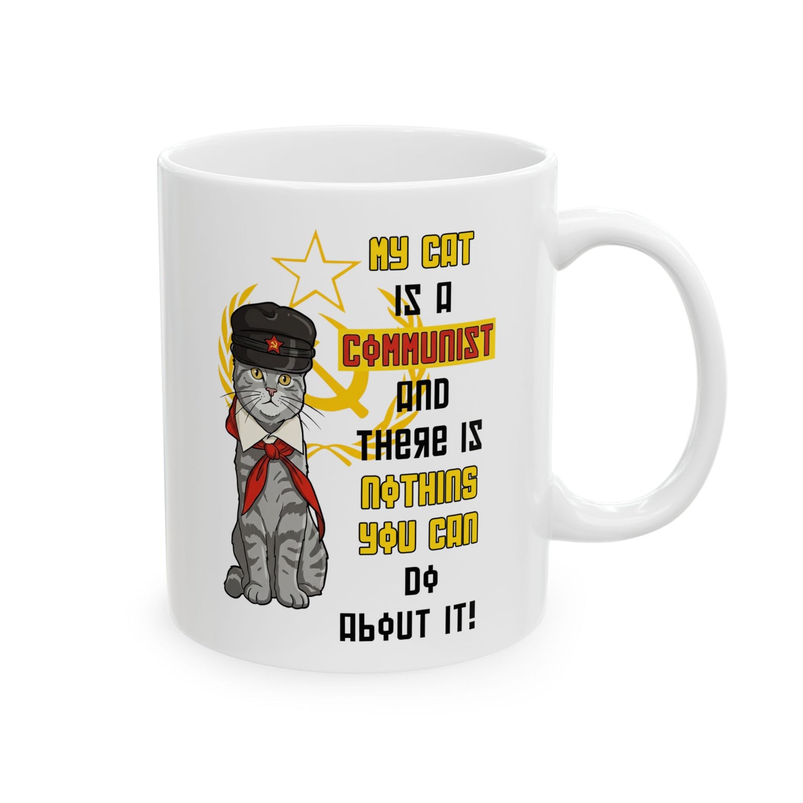 My Cat Is A Communist Ceramic Mug — Funny Political Cat Mug
