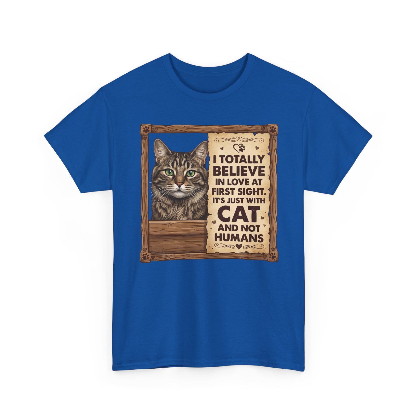 Funny Cat Quote I Totally Believe In Love At First Sight T-Shirt
