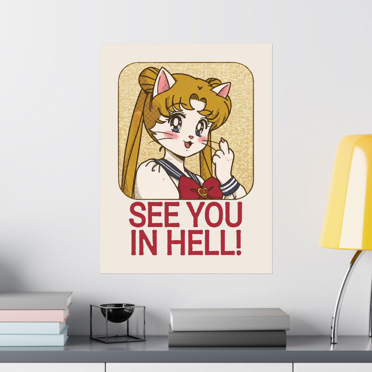 See You In Hell Anime Cat Poster — Cute Magical Girl Parody Graphic