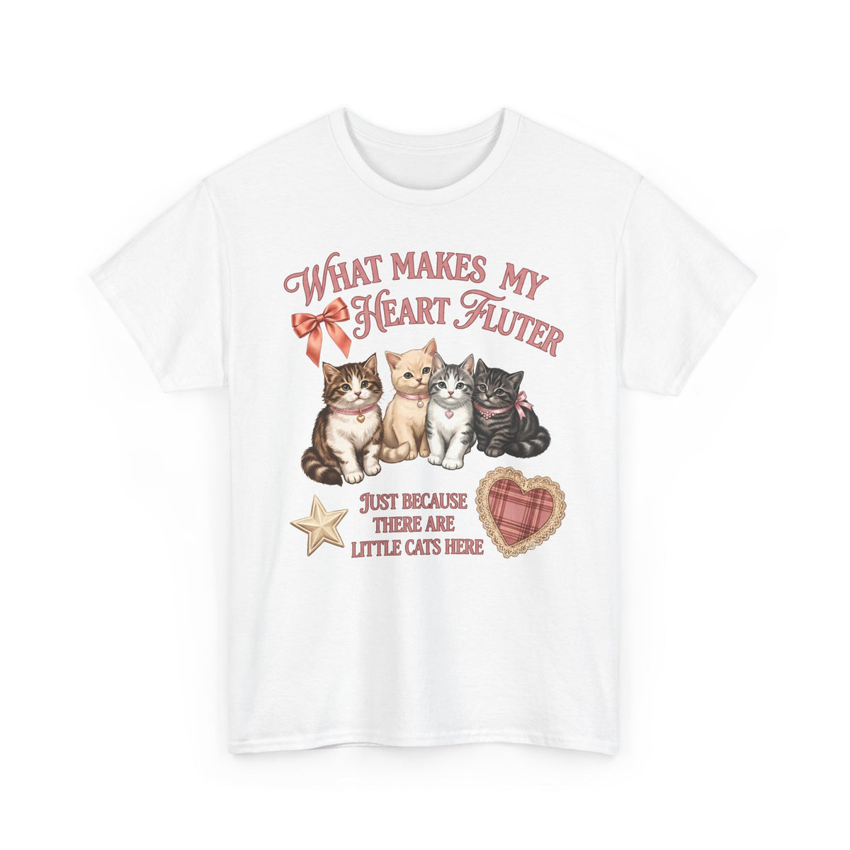 What Makes My Heart Flutter T-Shirt — Cute Coquette Kittens Tee