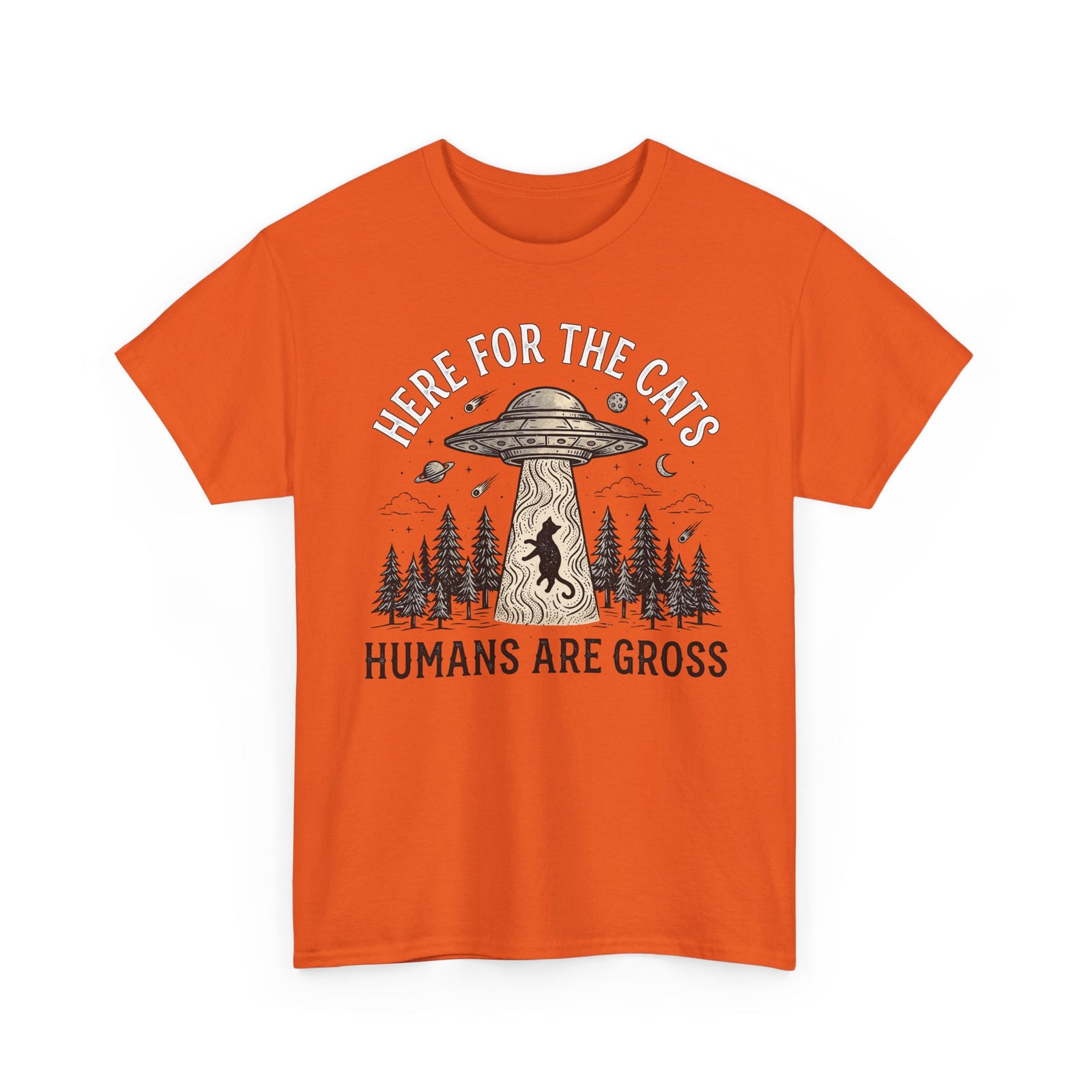 Here For The Cat Tee — 'Humans Are Gross' Cat Lover T-Shirt