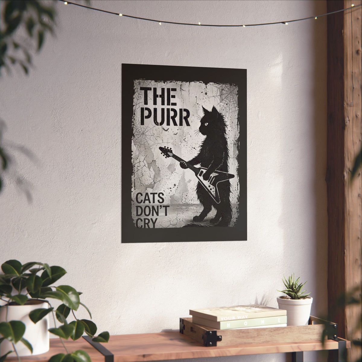 Purr Cats Don't Cry Poster — Cute Cat Graphic Poster