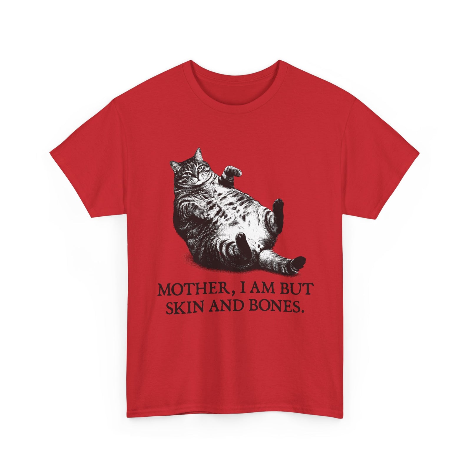 Skin And Bones Chonk Cat T-Shirt — Funny Dramatic Feline Graphic Tee
