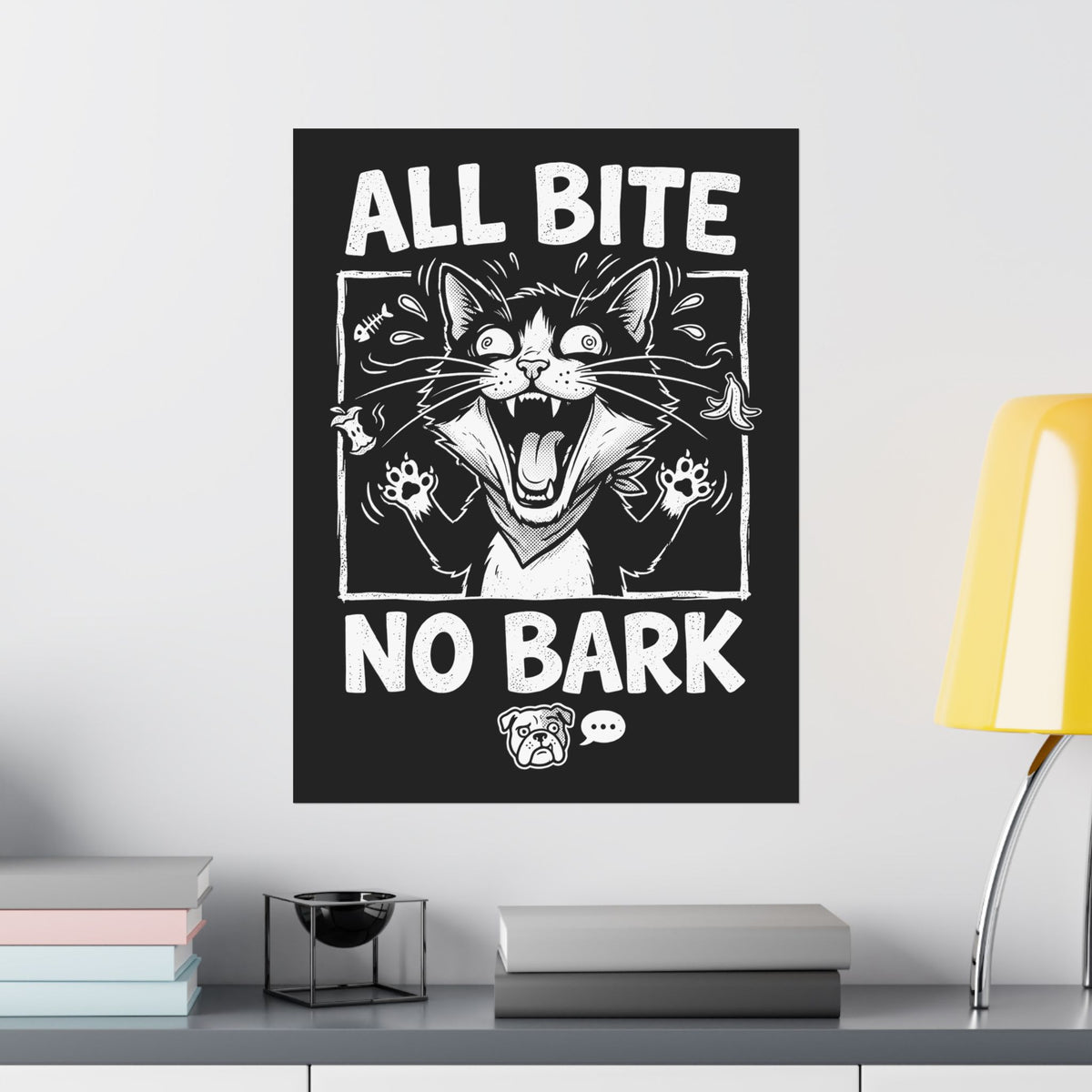 Cat All Bite No Bark Poster — Funny Cat Lover Poster