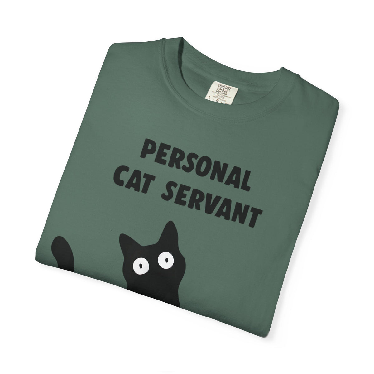 Personal Cat Servant T-Shirt — Funny Cat Lover Tee