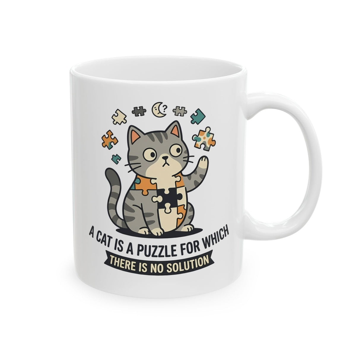 Cat Puzzle Ceramic Mug — "A Cat Is a Puzzle for Which There Is No Solution"