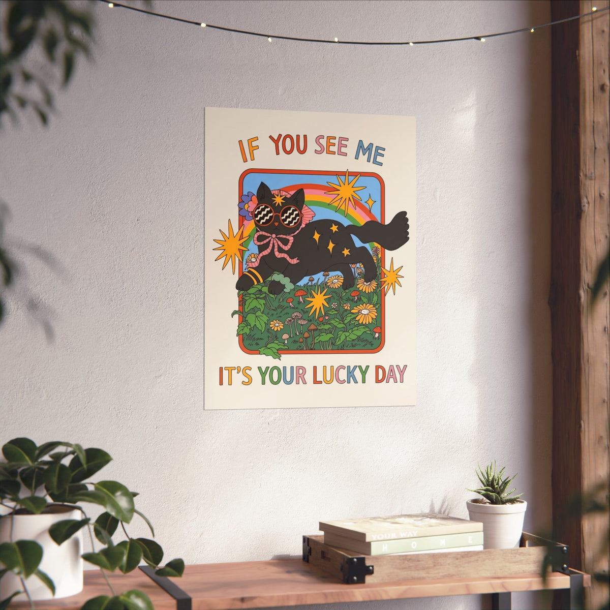 If You See Me It's Your Lucky Day Poster — Retro Groovy Black Cat Rainbow Graphic Poster