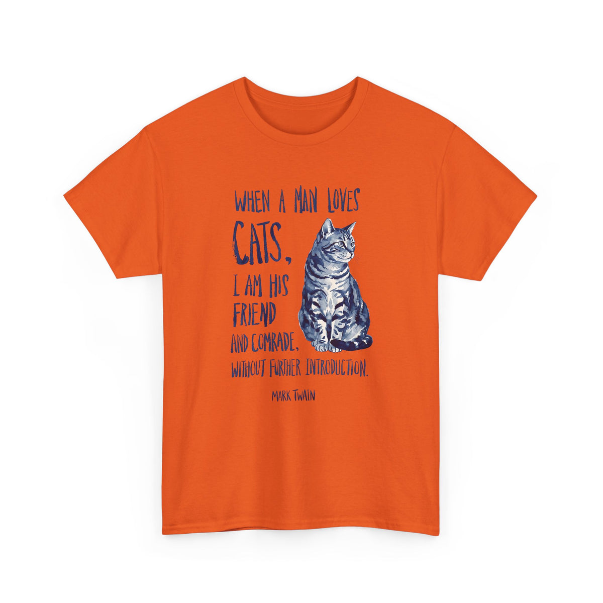 "When a Man Loves Cats" Graphic Tee — Funny Cat Lover T-Shirt