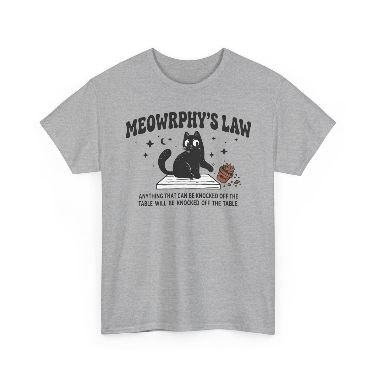 Meowrphy's Law T-Shirt — Funny Cat Quote Tee for Cat Lovers