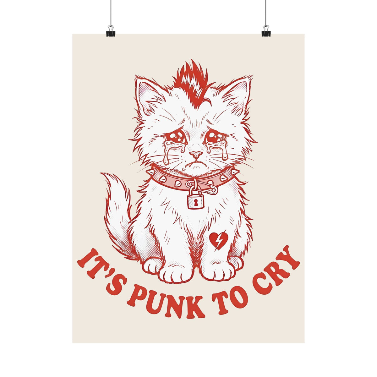 It's Punk To Cry Poster — Edgy Emotional Graphic Poster