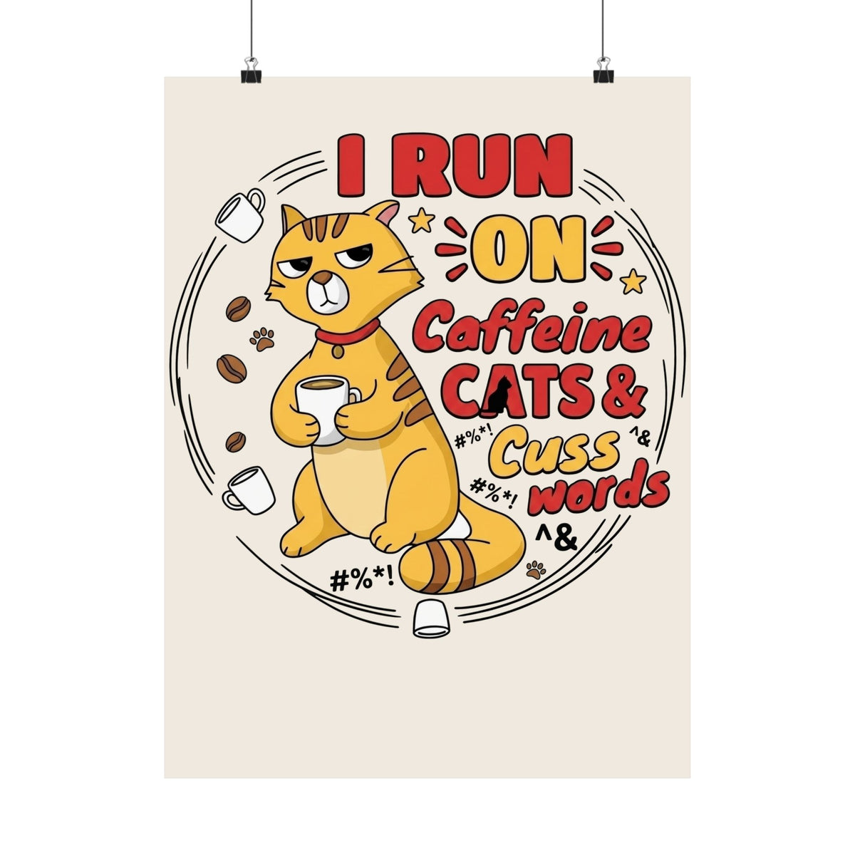 Caffeine, Cats &amp; Cuss Words Poster Funny Cat Lover Coffee Poster